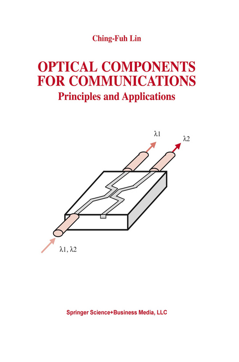 Optical Components for Communications - Ching-Fuh Lin