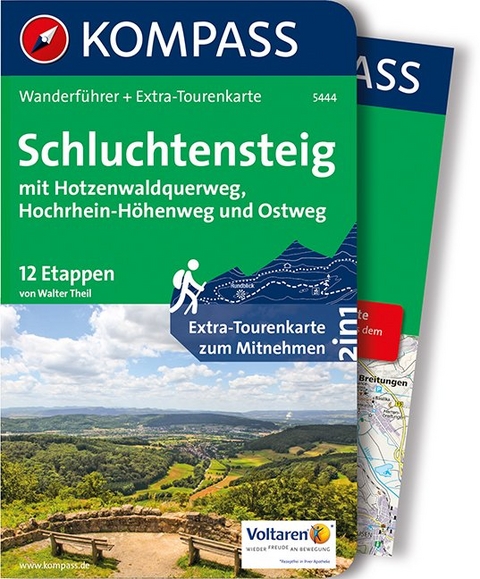 KOMPASS Wanderführer Schluchtensteig, mit Hotzenwaldquerweg, Hochrhein-Höhenweg und Ostweg - Walter Theil