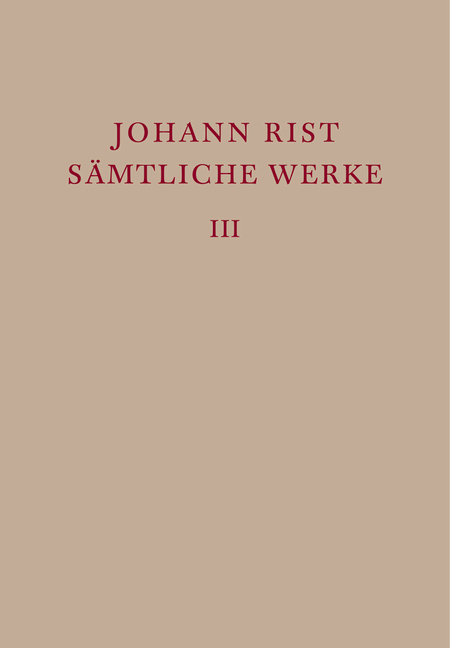 Johann Rist: Sämtliche Werke / Dichtungen 1634–1642 - Johann Rist