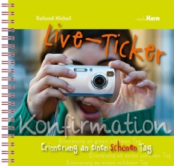 Live-Ticker Konfirmation - Roland Nickel