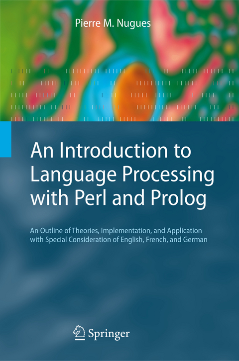 An Introduction to Language Processing with Perl and Prolog - Pierre M. Nugues