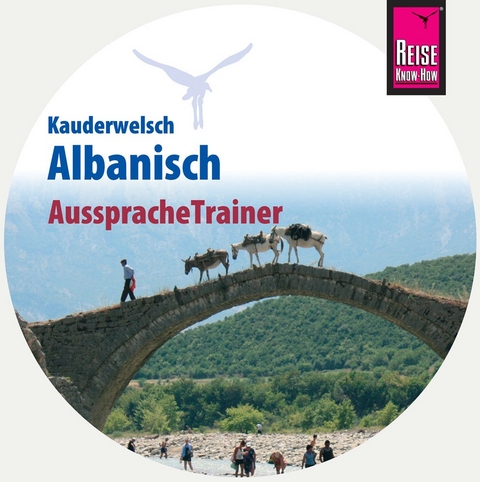 Reise Know-How AusspracheTrainer Albanisch (Kauderwelsch, Audio-CD) - Axel Jaenicke, Christiane Jaenicke