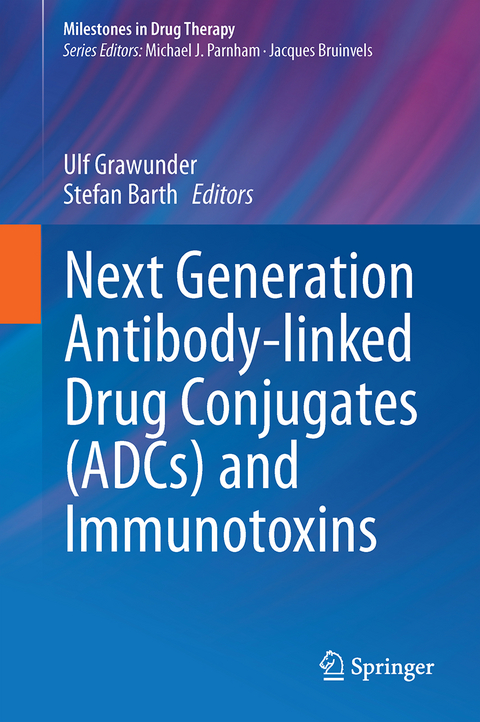 Next Generation Antibody Drug Conjugates (ADCs) and Immunotoxins - 