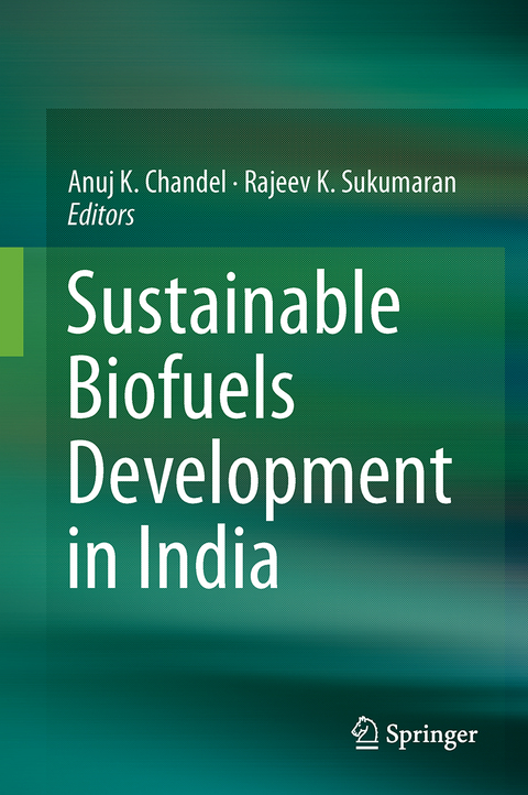 Sustainable Biofuels Development in India - 