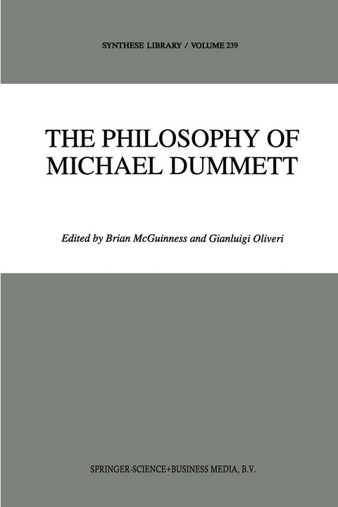 The Philosophy of Michael Dummett - 