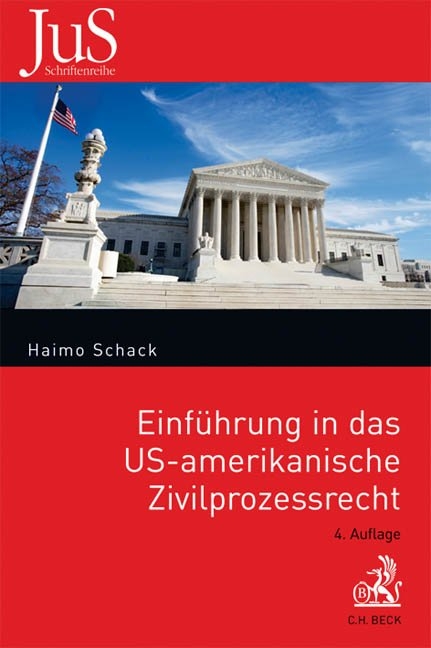 Einführung in das US-amerikanische Zivilprozessrecht - Haimo Schack