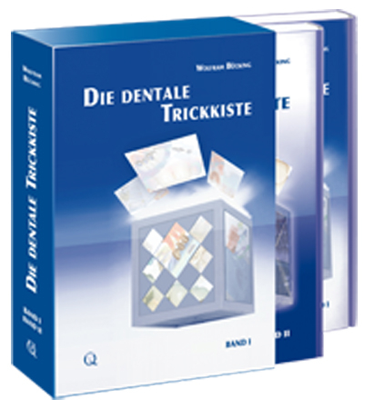 Die dentale Trickkiste - Wolfram Bücking