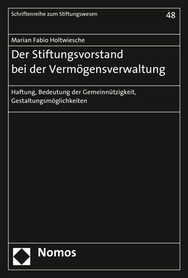 Der Stiftungsvorstand bei der Vermögensverwaltung - Marian Fabio Holtwiesche