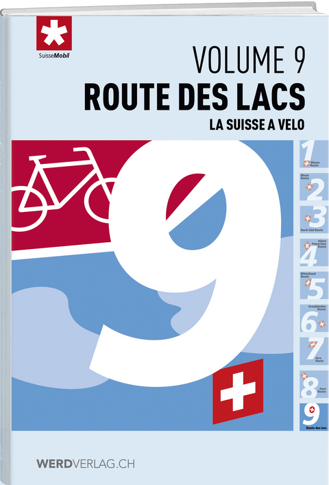 La Suisse à vélo volume 9 -  SuisseMobil