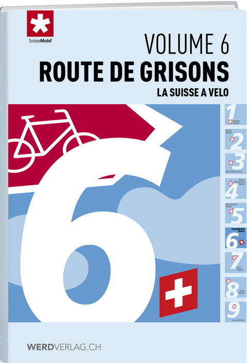 La Suisse à vélo volume 6 -  SuisseMobil