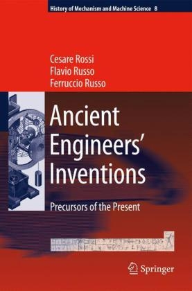 Ancient Engineers' Inventions - Cesare Rossi, Flavio Russo, Ferruccio Russo