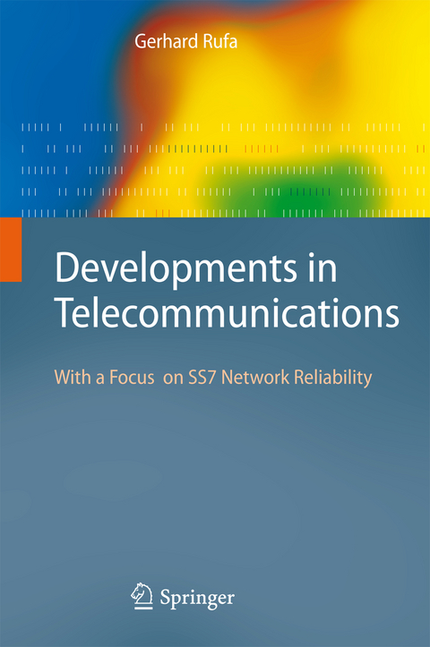 Developments in Telecommunications - Gerhard Rufa