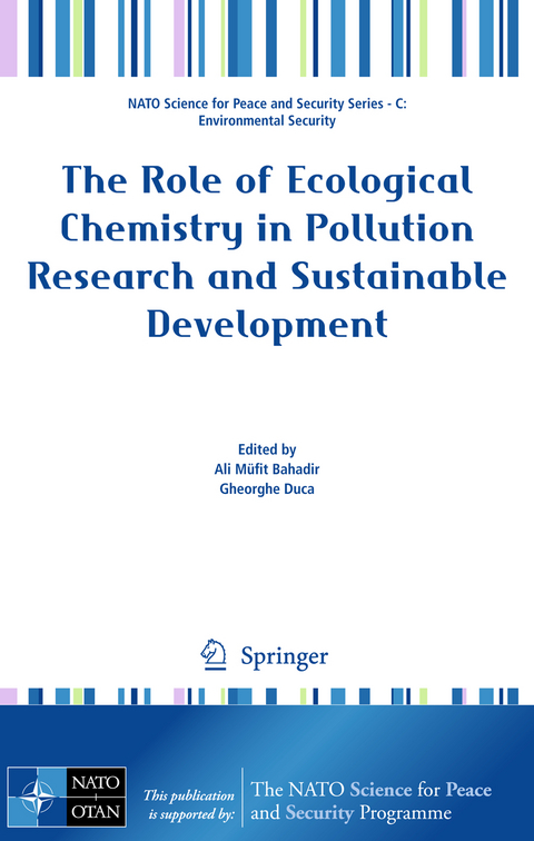 The Role of Ecological Chemistry in Pollution Research and Sustainable Development - 