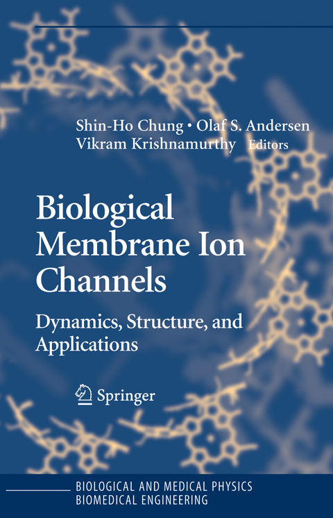 Biological Membrane Ion Channels - 
