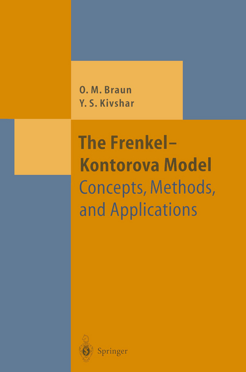 The Frenkel-Kontorova Model - Oleg M. Braun, Yuri S. Kivshar