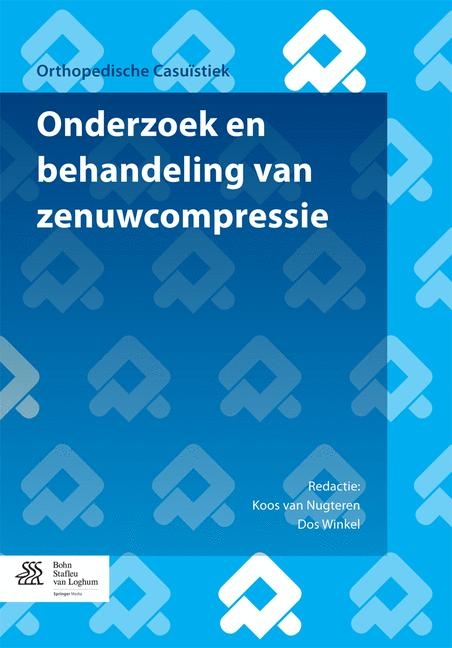 Onderzoek En Behandeling Van Zenuwcompressie - Nens Van Alfen, P Joldersma, A Lechat