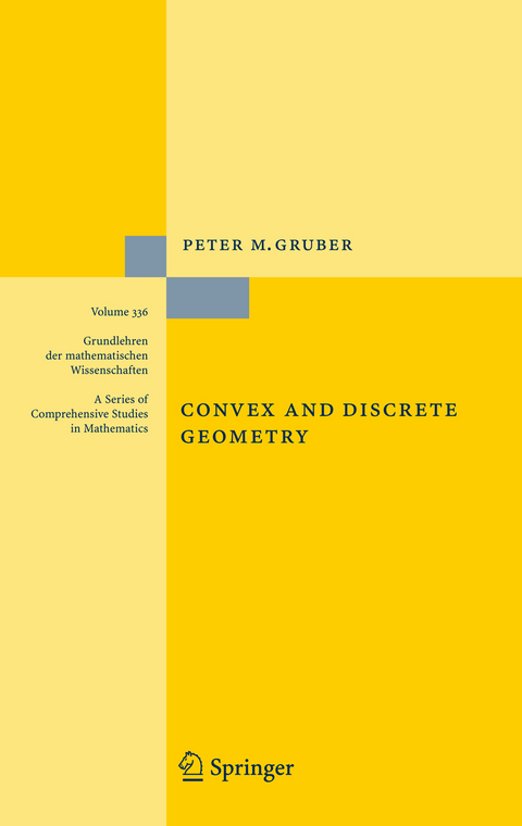 Convex and Discrete Geometry - Peter M. Gruber