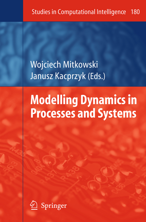 Modelling Dynamics in Processes and Systems - 