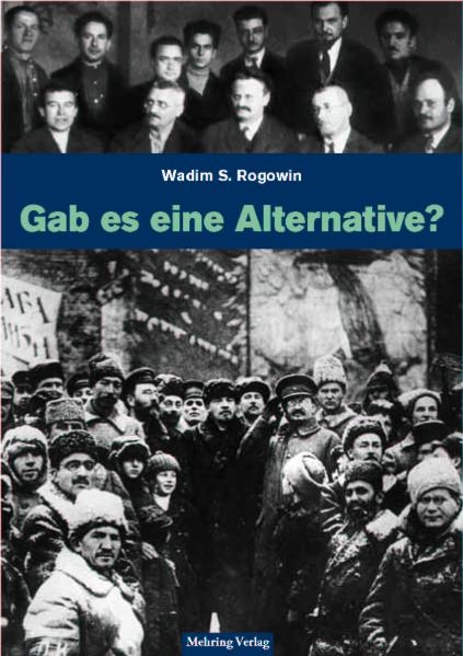 Gab es eine Alternative? - Wadim S. Rogowin