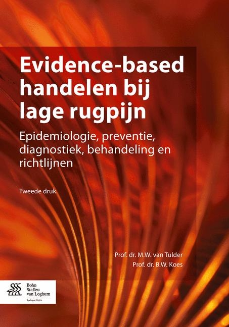 Evidence-Based Handelen Bij Lage Rugpijn - M W Van Tulder, B W Koes