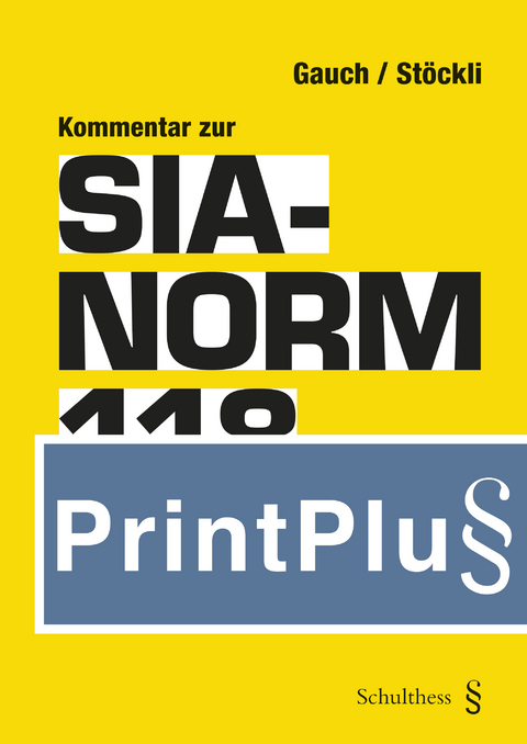 Kommentar zur SIA-Norm 118 (PrintPlu§) - 