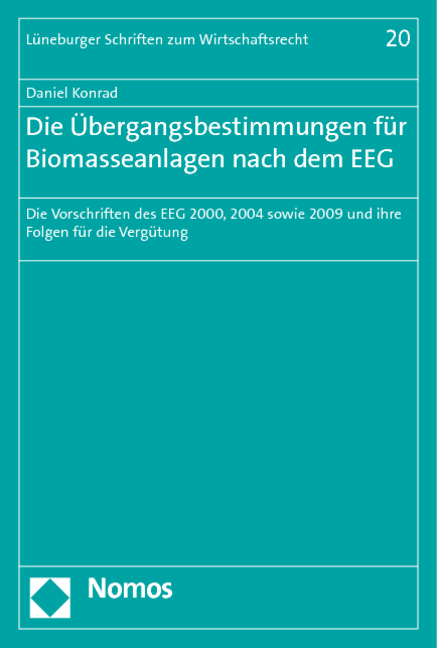 Die Übergangsbestimmungen für Biomasseanlagen nach dem EEG - Daniel Konrad