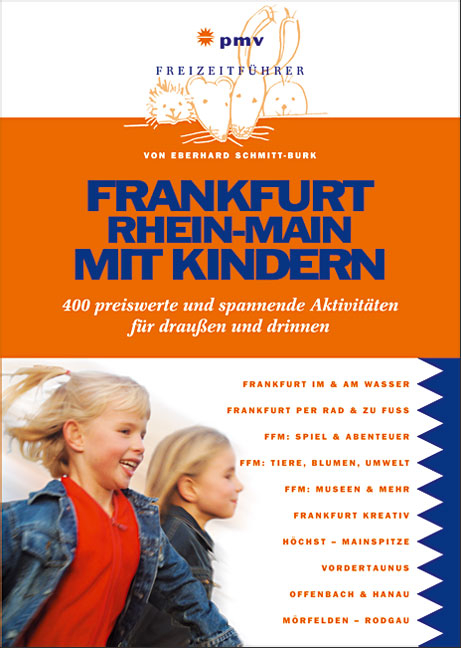 Frankfurt Rhein-Main mit Kindern - Eberhard Schmitt-Burk