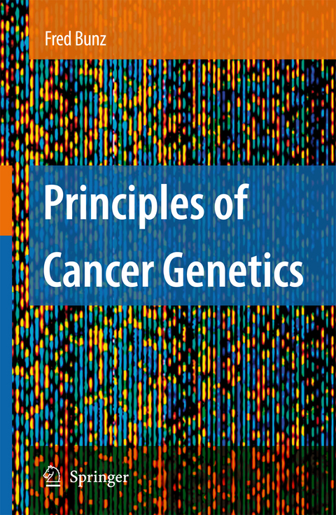 Principles of Cancer Genetics - Fred Bunz