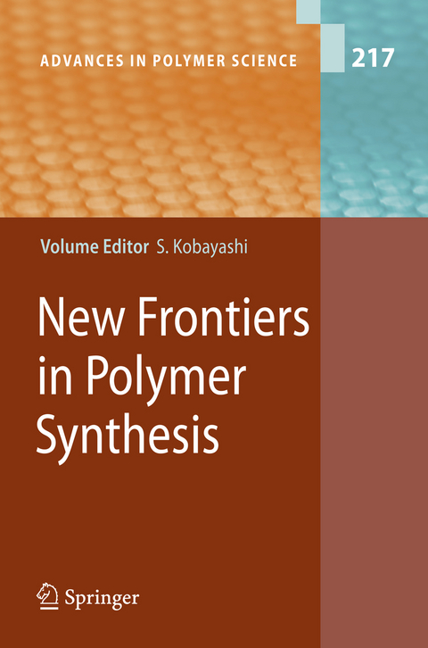 New Frontiers in Polymer Synthesis - 