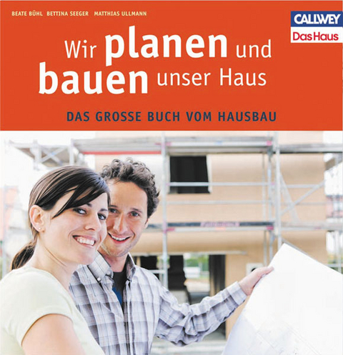 Wir planen und bauen unser Haus