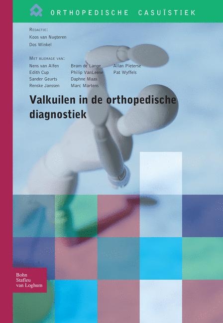 Valkuilen in de Orthopedische Diagnostiek - Koos Van Nugteren, D Winkel