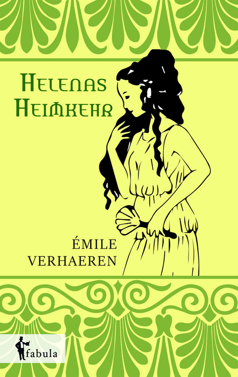 Helenas Heimkehr - Émile Verhaeren