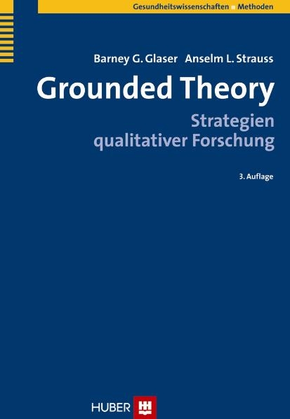 Grounded Theory - Barney G Glaser, Anselm L Strauss