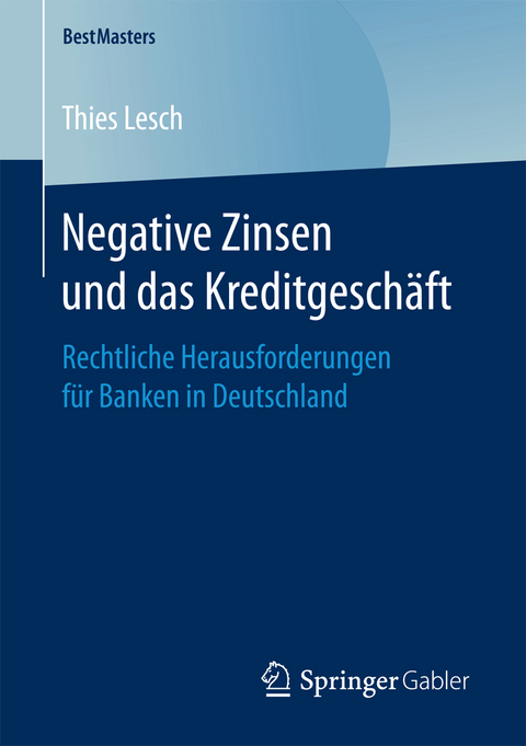 Negative Zinsen und das Kreditgeschäft - Thies Lesch