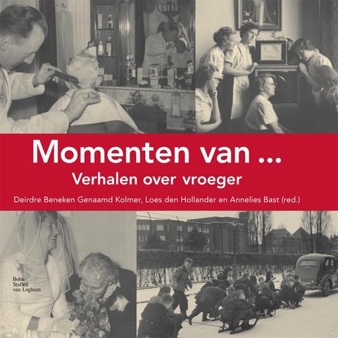 Momenten Van... - D L Kolmer, L Hollander, A Bast