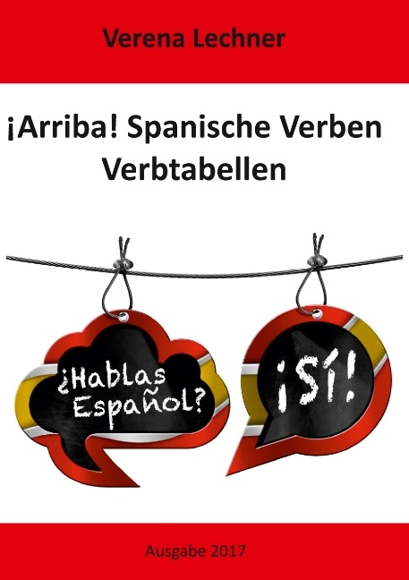 ¡Arriba! Spanische Verben - Verena Lechner