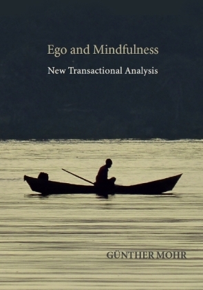 Ego and Mindfulness - Günther Mohr