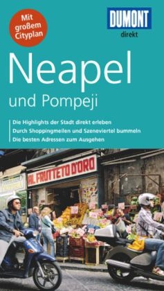 DuMont direkt Reiseführer Neapel und Pompeji - Frank Helbert, Gabriella Vitiello