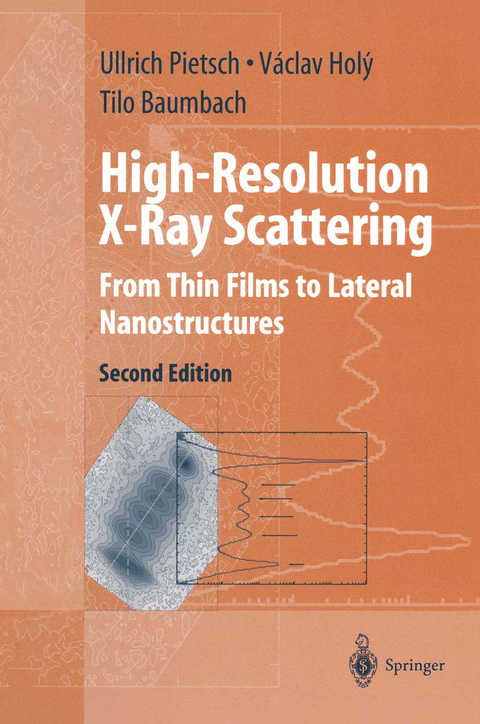 High-Resolution X-Ray Scattering - Ullrich Pietsch, Vaclav Holy, Tilo Baumbach