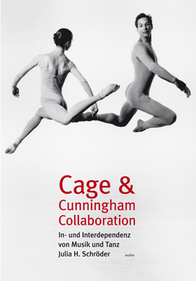 Cage & Cunningham Collaboration - Julia H. Schröder