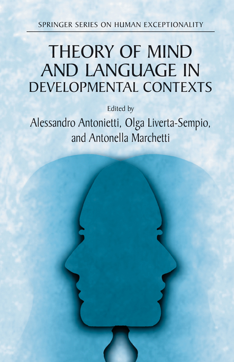 Theory of Mind and Language in Developmental Contexts - 