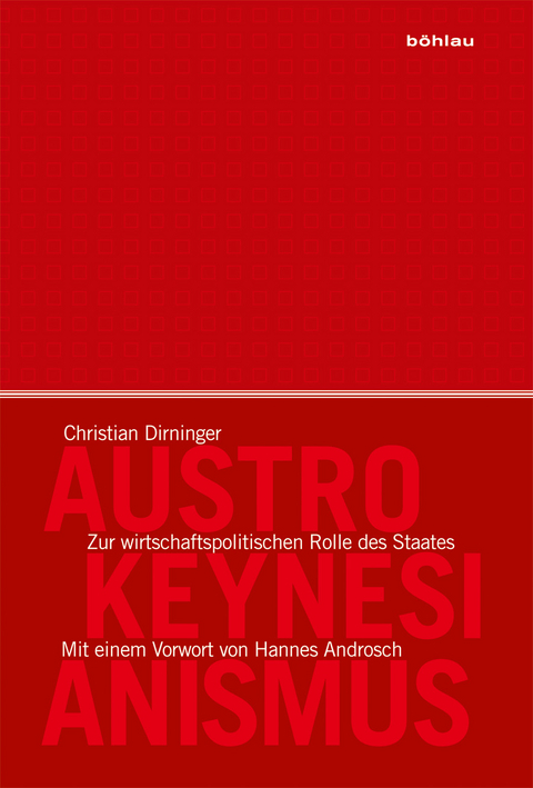 Austro-Keynesianismus - Christian Dirninger