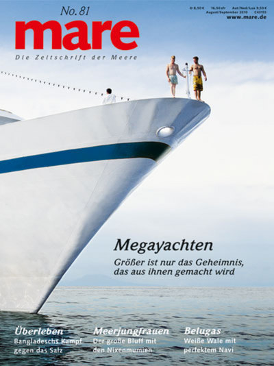 mare - die Zeitschrift der Meere / No. 81 / Megayachten - 