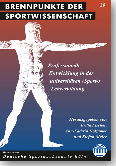 Professionelle Entwicklung in der universitären (Sport-)Lehrerbildung - 