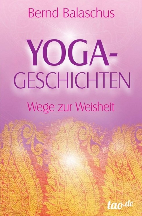 Yoga-Geschichten - Bernd Balaschus