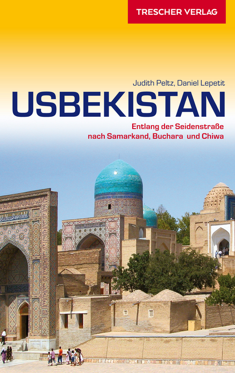 Reiseführer Usbekistan - Judith Peltz, Daniel Lepetit