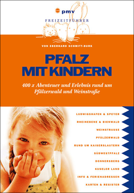 Pfalz mit Kindern - Eberhard Schmitt-Burk