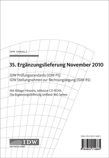 IDW Prüfungsstandards (IDW PS) IDW Stellungnahmen zur Rechnungslegung (IDW RS) - 35. Ergänzungslieferung