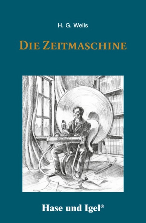 Die Zeitmaschine - H. G. Wells