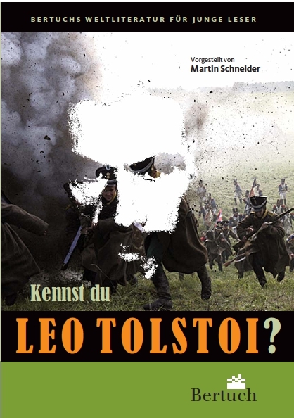 Kennst du Leo Tolstoi? - Martin Schneider